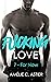 Fucking Love, Tome 7 : For Now