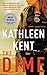 The Dime by Kathleen Kent