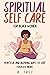 SPIRITUAL Self Care for Black WOMEN by B. True