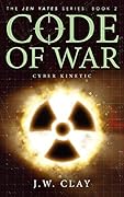 Code of War: Cyber Kinetic