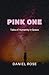 Pink One: Tales of Humanity in Space