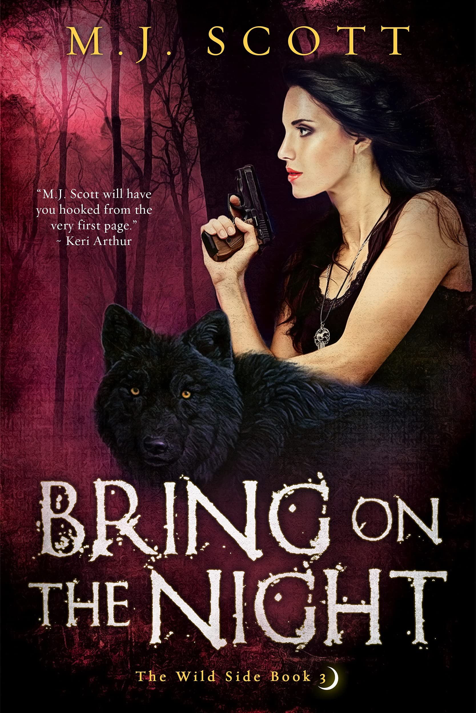 Bring on the Night (The Wild Side #3)