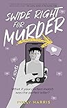 Book cover for Swipe Right for Murder