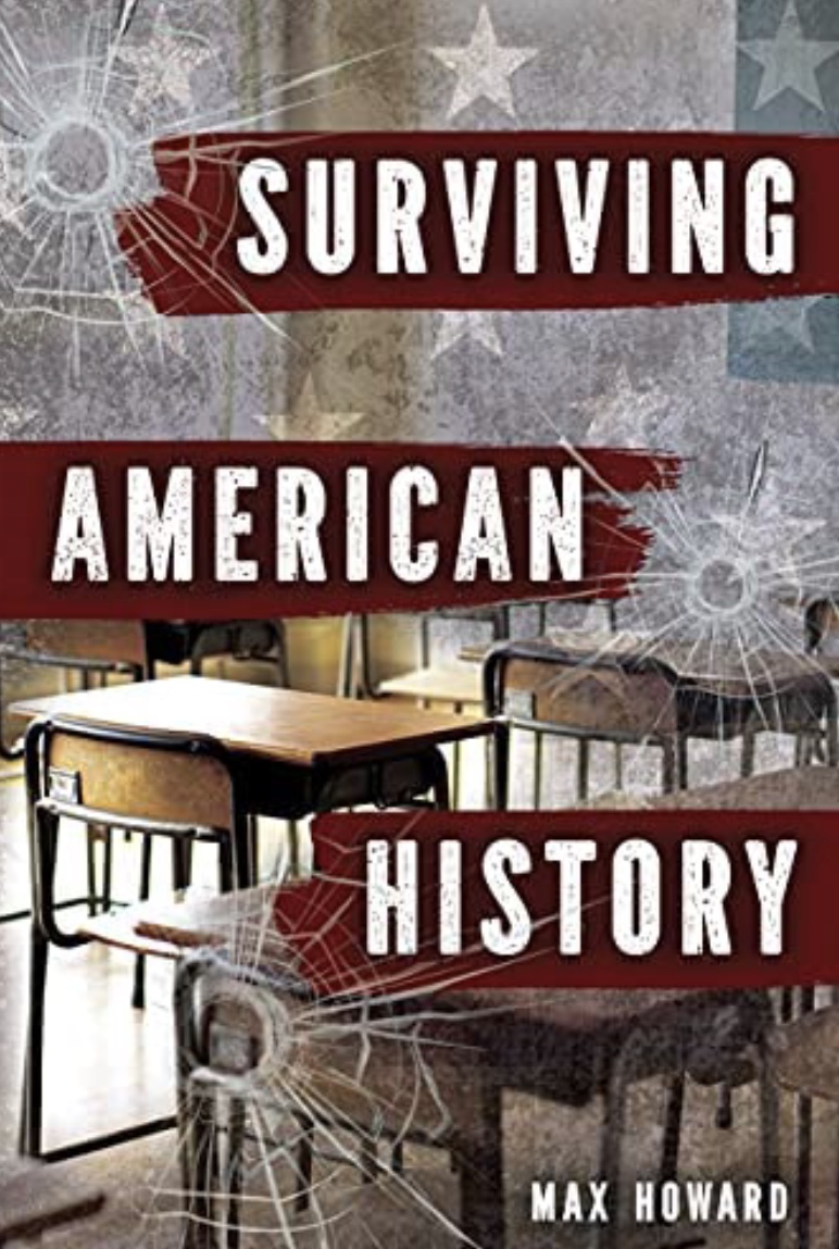 Surviving American History