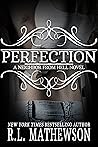 Perfection by R.L. Mathewson