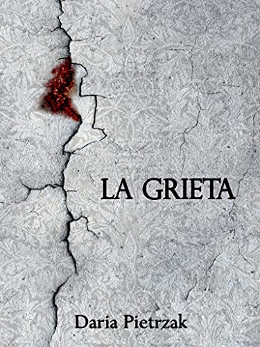 La grieta (Kindle Edition)