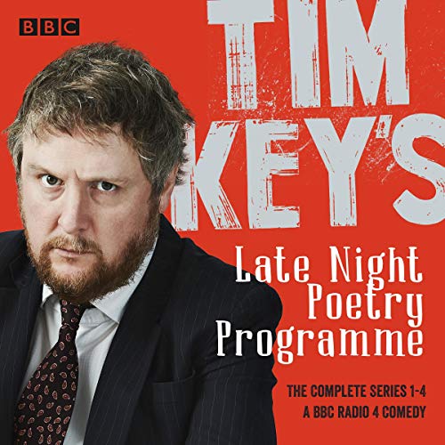 Tim Key's Late Night Poetry Programme: The Complete Series 1-4