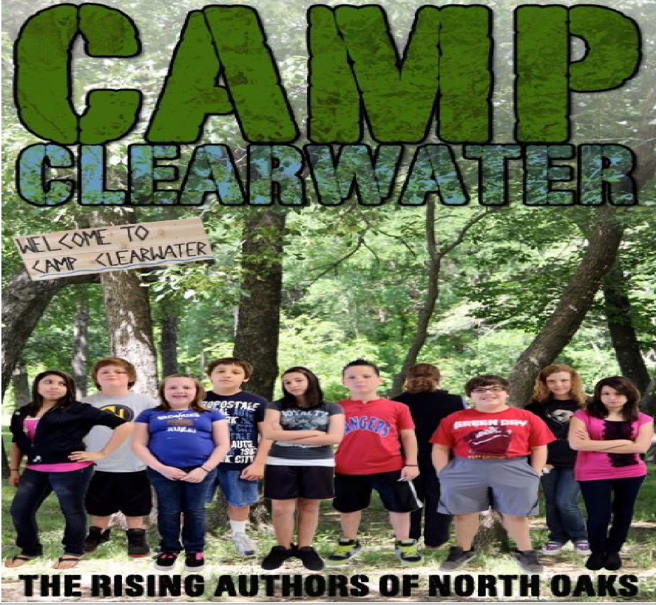 Camp Clearwater - The Rising Authors of North Oaks