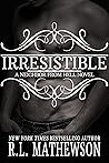 Book cover for Irresistible (Neighbor from Hell, #11)