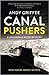 Canal Pushers (Johnson & Wilde Crime Mystery Book 1)