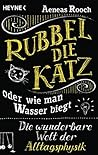Rubbel die Katz o...