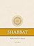 Shabbat: Gateway to Shabbat...