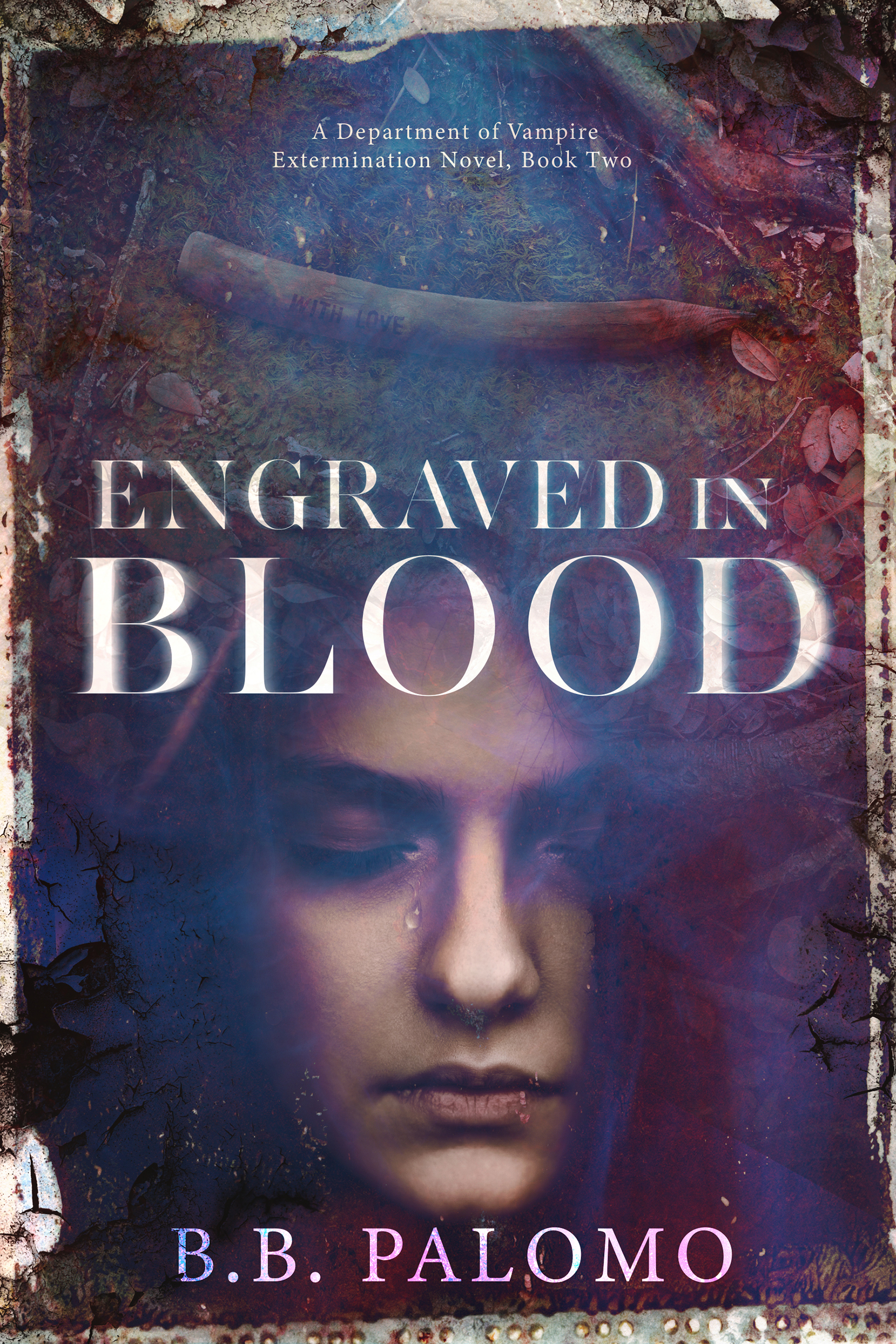 Engraved in Blood (A Department of Vampire Extermination Novel, #2)