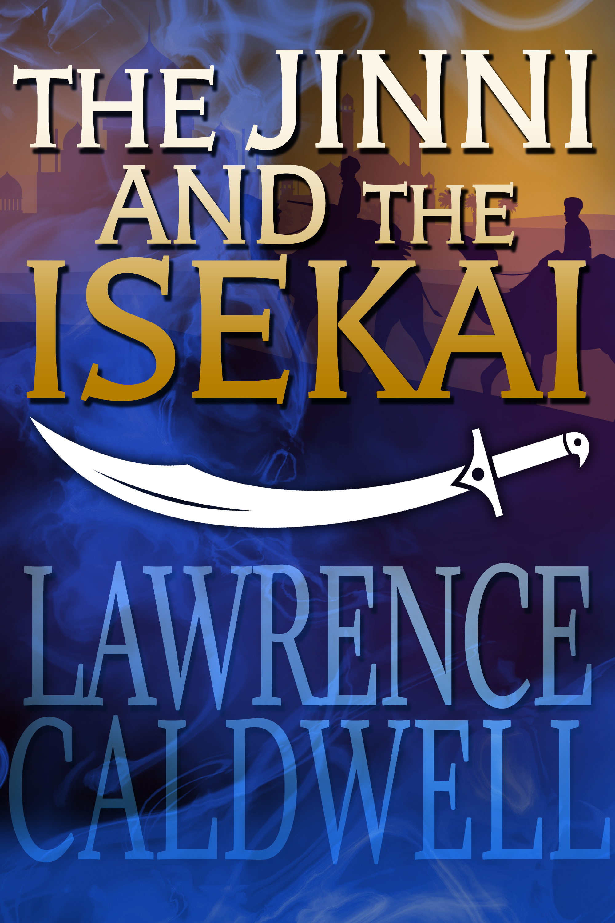 The Jinni and the Isekai (The Jinni and the Isekai, #1)