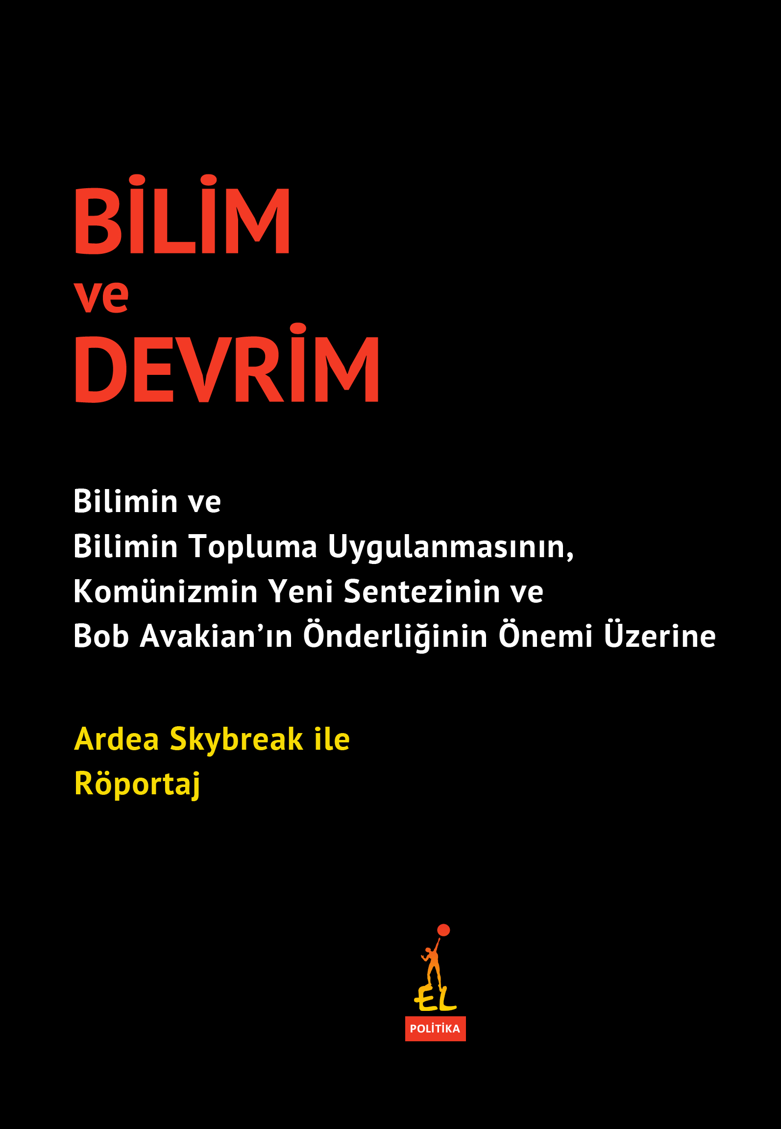 Bilim ve Devrim: Ardea Skybreak ile Röportaj