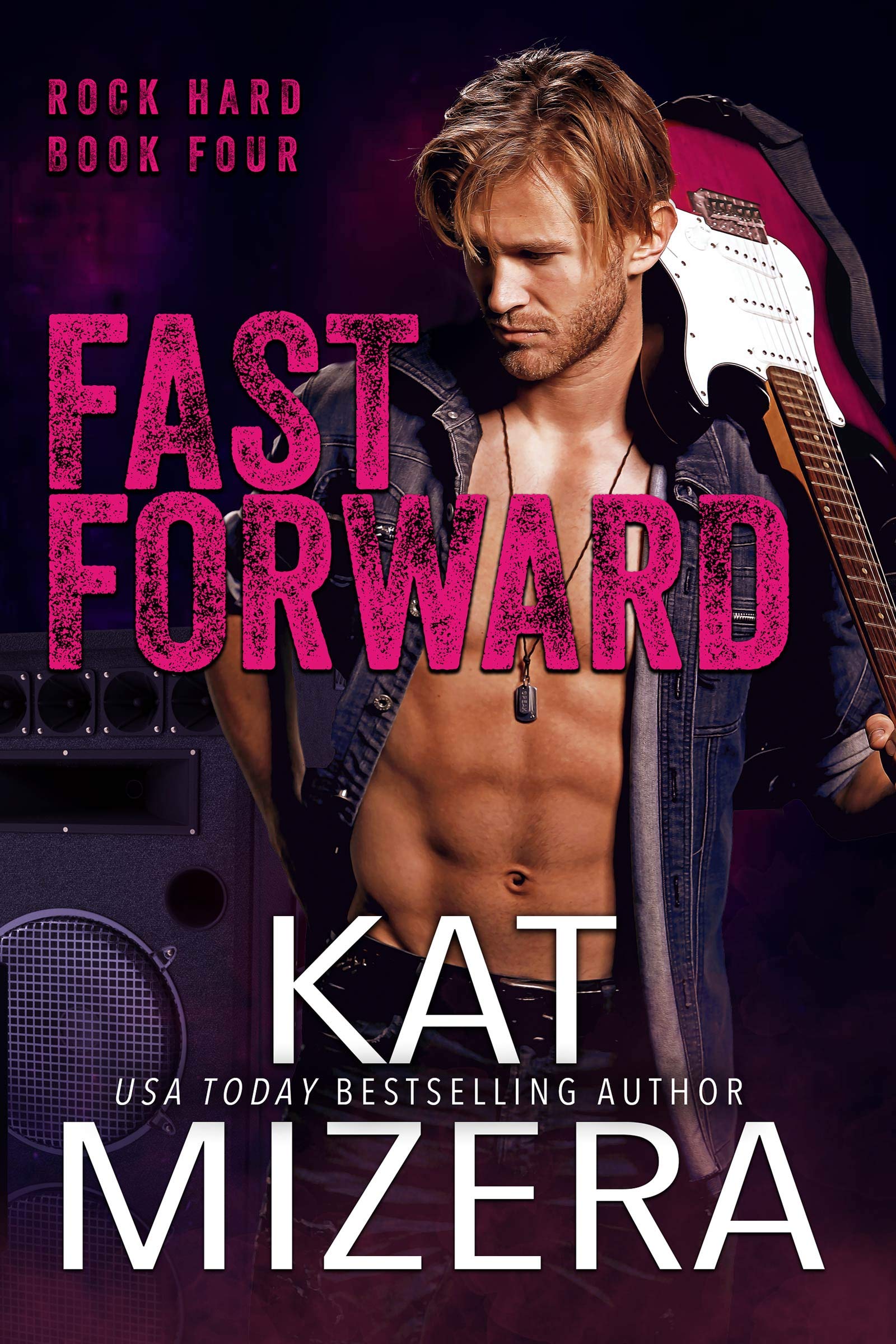 Fast Forward (Rock Hard #4)