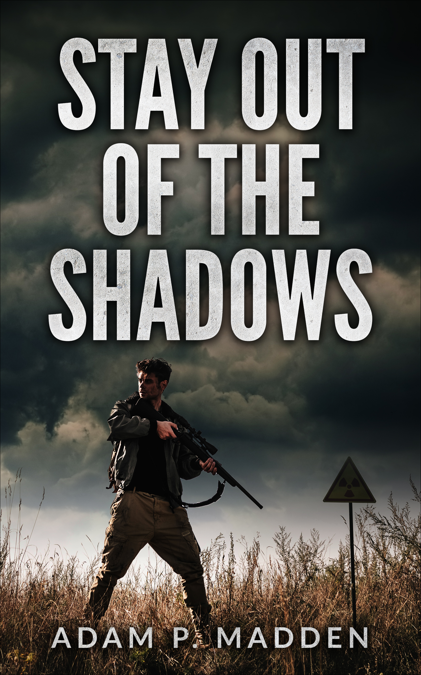Stay Out of the Shadows (Undead Rising, #1)