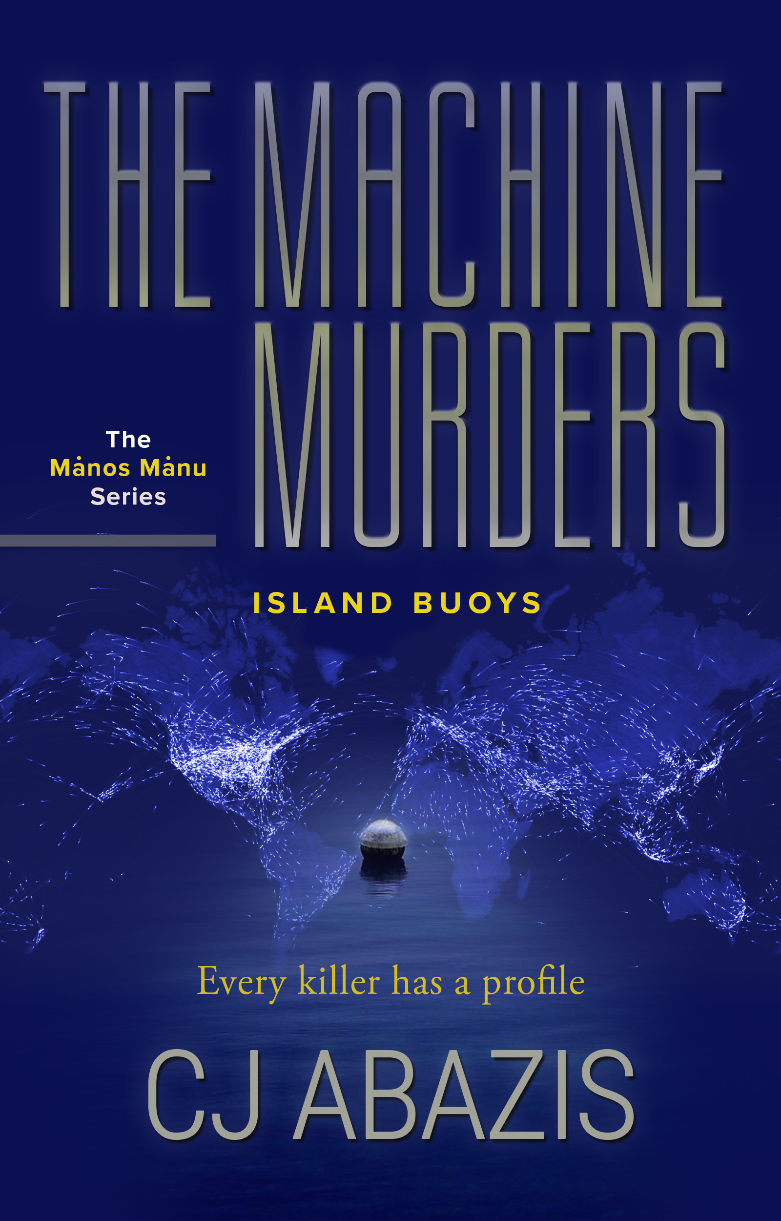 Island Buoys (The Machine Murders, #1)