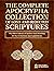 The Complete Apocrypha Collection of Lost and Rejected Scriptures: The Oldest Library of Ancient Texts including All The 12 Christian Apocryphal Books
