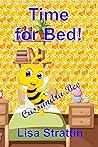 Time For Bed! (Cassandra Bee Picture Book Series)
