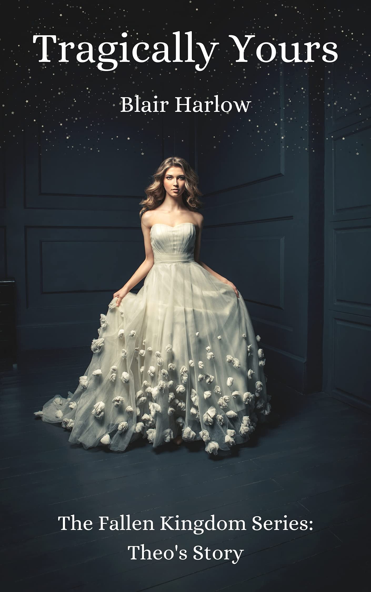 Tragically Yours: The Fallen Kingdom Series (ebook)