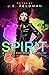 Spirit: A Dragon Soul Press...