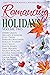 Romancing the Holidays, Vol...