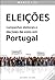 Eleições - Campanhas eleitorais e decisão de voto em Portugal by Marco Lisi