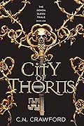 City of Thorns (The Demon Queen Trials, #1)