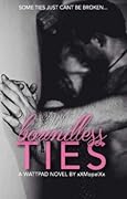Boundless Ties