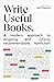 Write Useful Books: A modern approach to designing and refining recommendable nonfiction