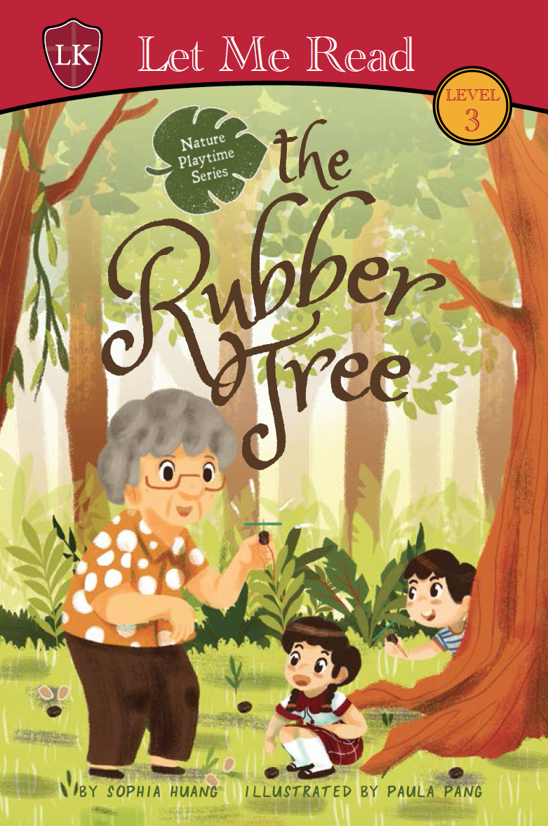 The Rubber Tree (Nature Playtime Series)