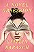 A Novel Obsession