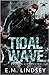 Tidal Wave (Broken Chains MC, #1)