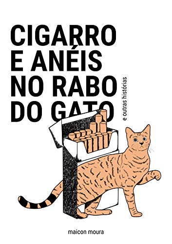 Cigarro e Anéis no Rabo do Gato