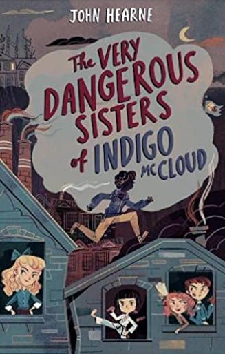 The Very Dangerous Sisters of Indigo McCloud (Paperback)