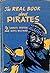 The Real Book about Pirates