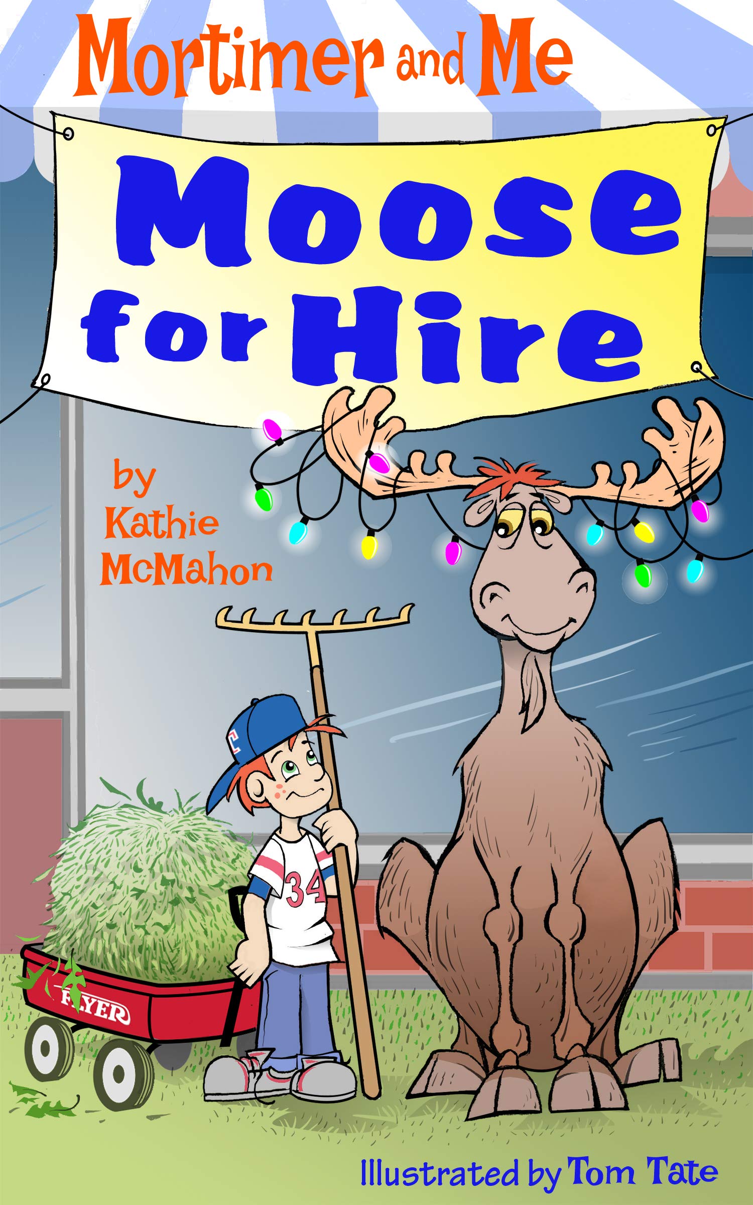 Mortimer and Me: Moose For Hire: (Book 3 in the Mortimer and Me chapter book series)