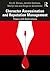 Character Assassination and Reputation Management by Eric B. Shiraev