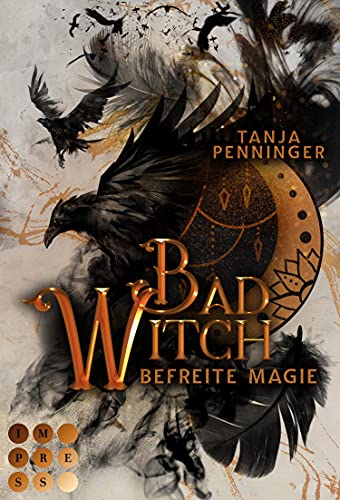 Bad Witch. Befreite Magie (Kindle Edition)