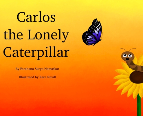 Carlos the Lonely Caterpillar