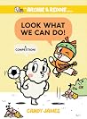 Look What We Can Do!: A Competition! (An Archie & Reddie Book) Look What We Can Do!: A Competition! (An Archie & Reddie Book)