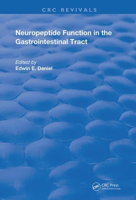 Neuropeptide Function in the Gastrointestinal Tract (Routledge Revivals)