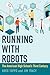 Running with Robots: The Am...