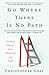 Go Where There Is No Path: ...