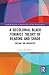 A Decolonial Black Feminist Theory of Reading and Shade (Routledge Research on Decoloniality and New Postcolonialisms)
