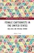 Female Cartoonists in the United States (Routledge Studies in Gender, Sexuality, and Comics)
