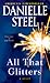 All That Glitters: A Novel