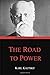 The Road to Power