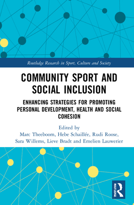 Community Sport and Social Inclusion (Routledge Research in Sport, Culture and Society)